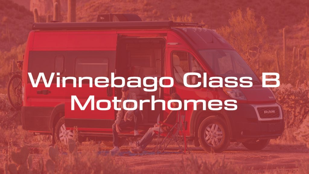 Winnebago Class B Motorhome Models