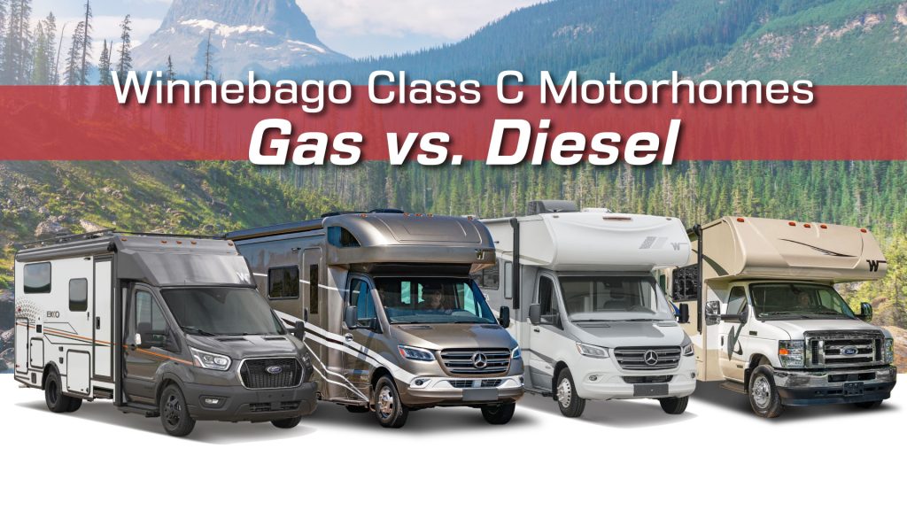 Winnebago Class C Gas versus Diesel